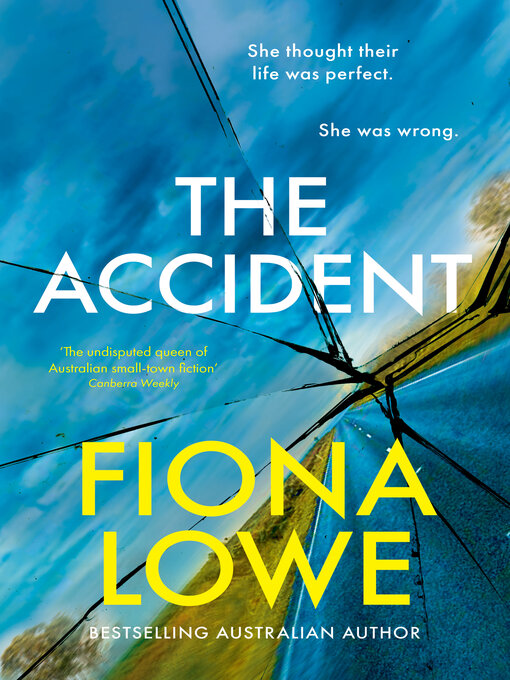 Title details for The Accident by Fiona Lowe - Available